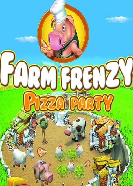 Farm Frenzy: Pizza Party