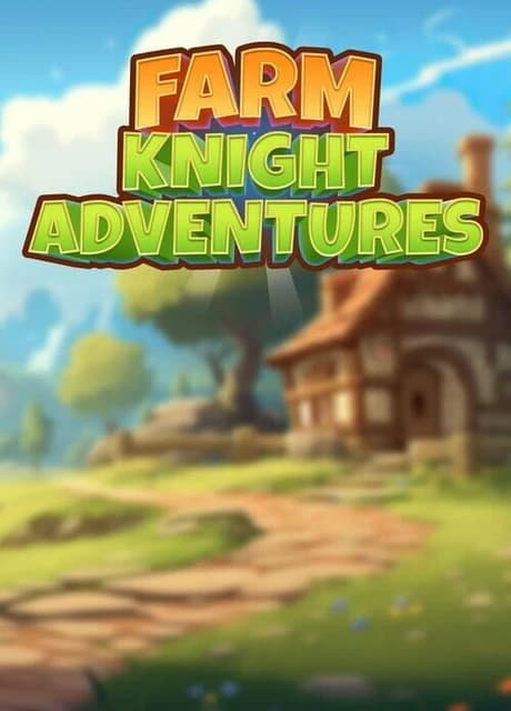 Farm Knight Adventures