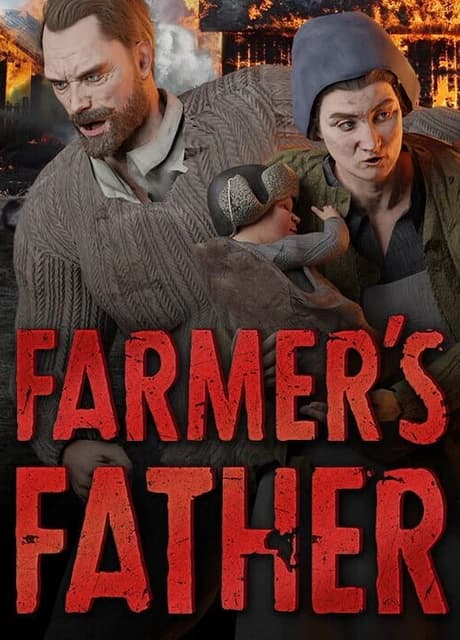 Farmer's Father: Save the Innocence