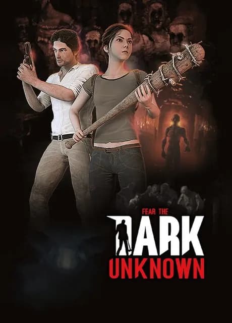 Fear the Dark Unknown