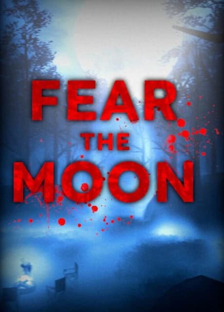 Fear the Moon