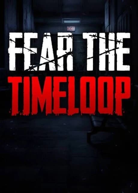 Fear the Timeloop