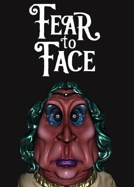 Fear to Face