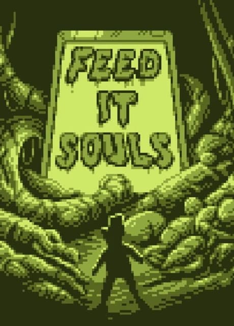 Feed It Souls