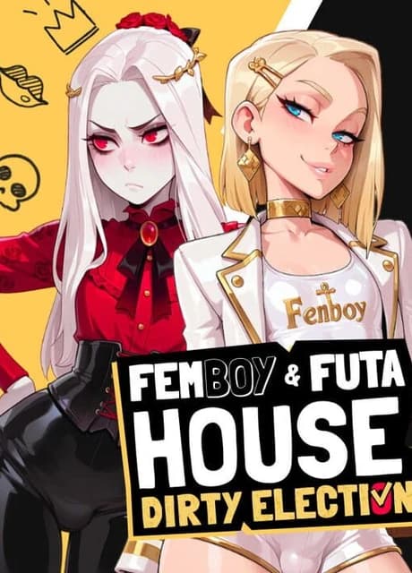 Femboy Futa House: Dirty Election