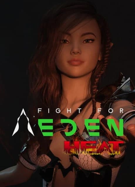 Fight for Eden: Heat