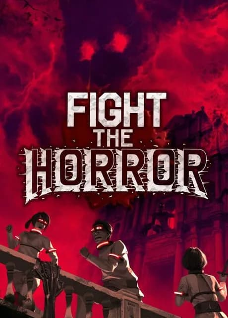 Fight the Horror