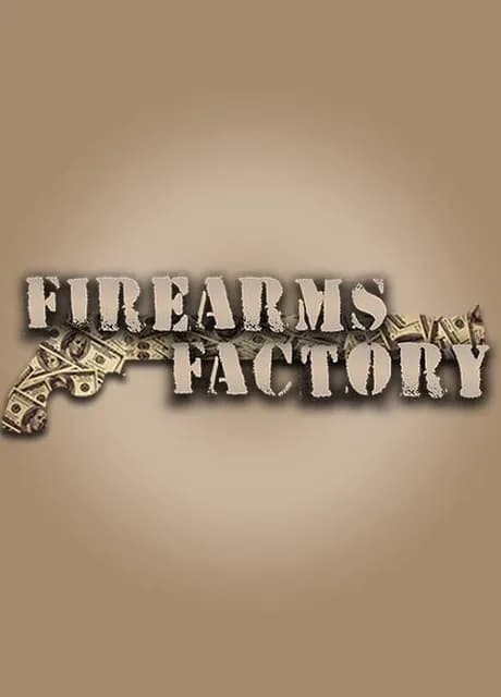 Firearms Factory