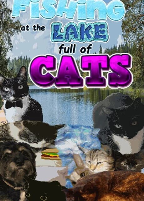 Fishing at the Lake Full of Cats