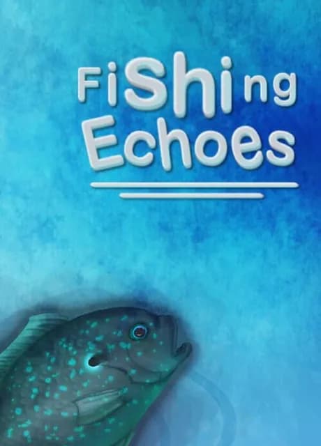 Fishing Echoes