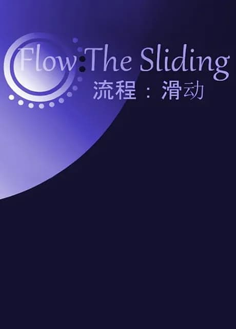 Flow: The Sliding