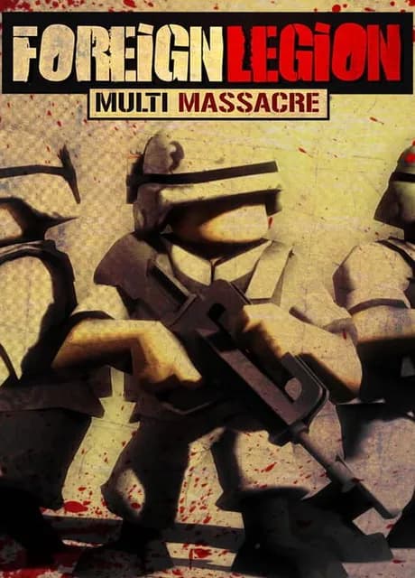 Foreign Legion: Multi Massacre