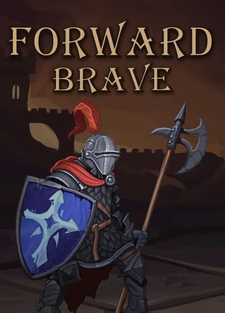 Forward Brave