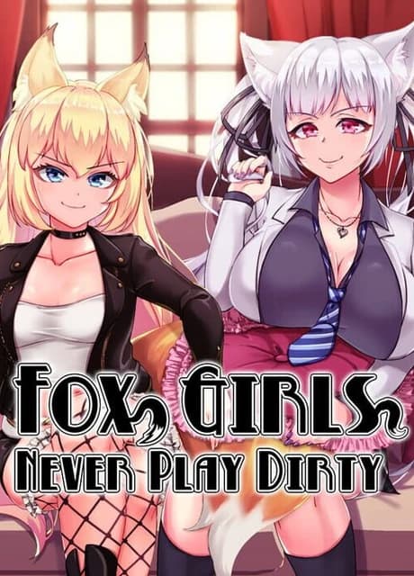 Fox Girls Never Play Dirty