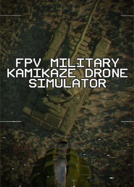 FPV Military Kamikaze Drone Simulator