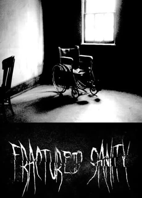 Fractured Sanity