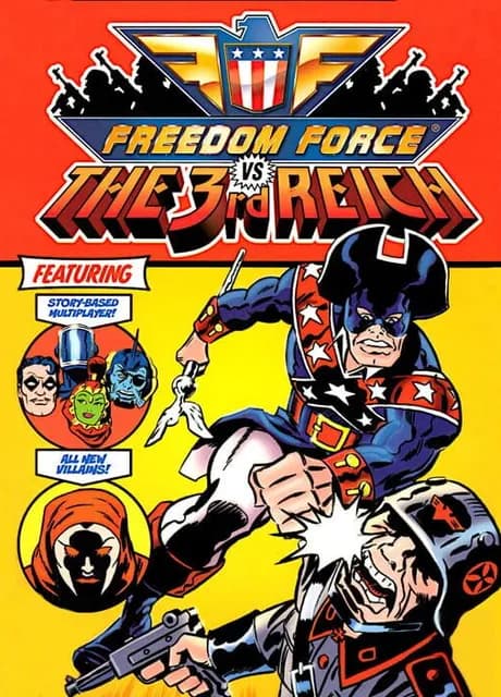Freedom Force vs. The 3rd Reich