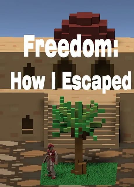 Freedom: How I Escaped