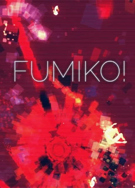 Fumiko!