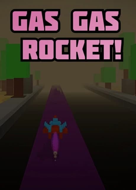 Gas Gas Rocket!