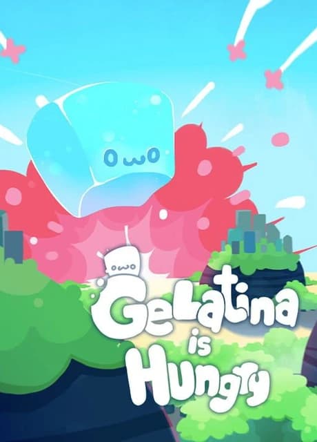 Gelatina is Hungry