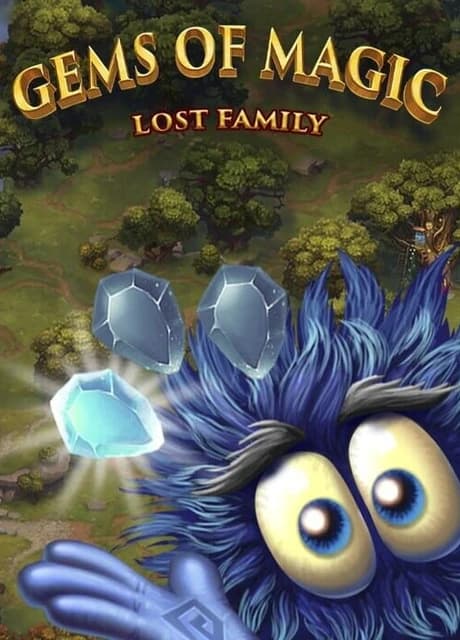Gems of Magic: Lost Family