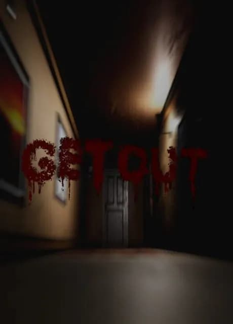 Get Out...