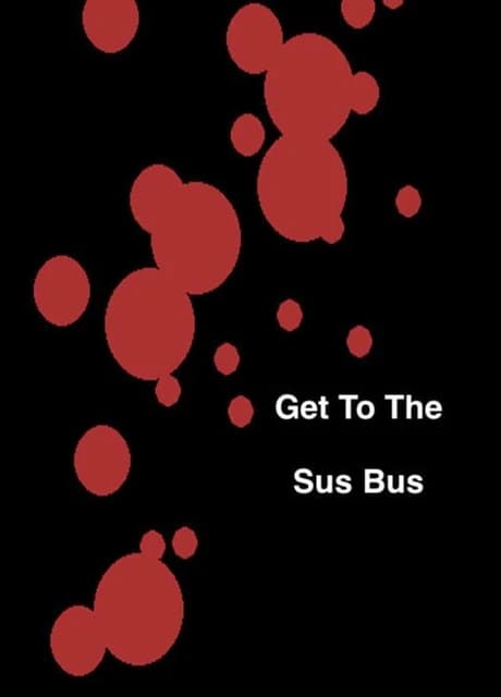 Get to the Sus Bus