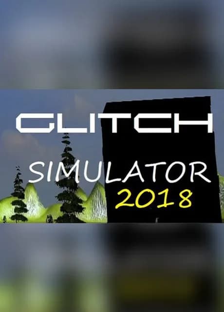 Glitch Simulator 2018