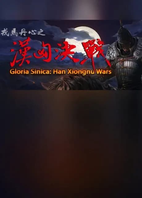 Gloria Sinica: Han Xiongnu Wars