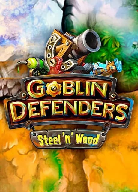 Goblin Defenders: Steel'n' Wood