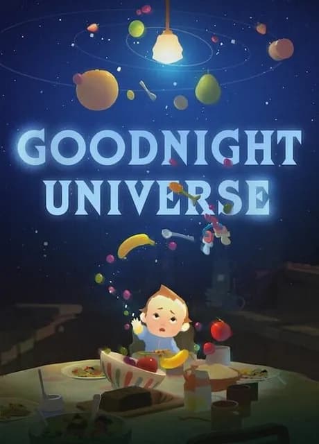Goodnight Universe