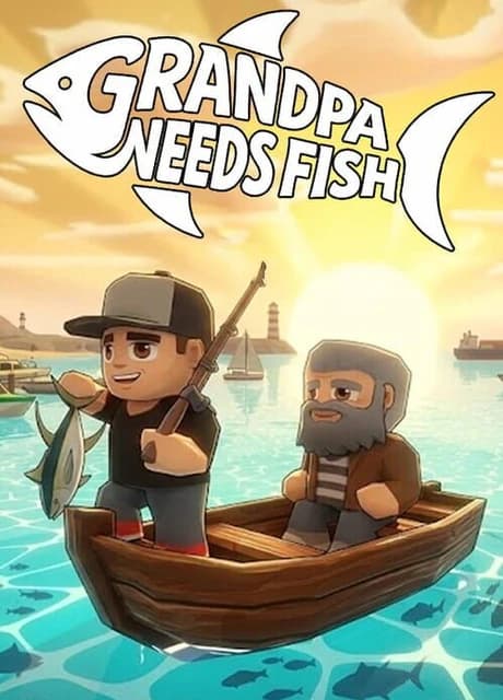 Grandpa Needs Fish
