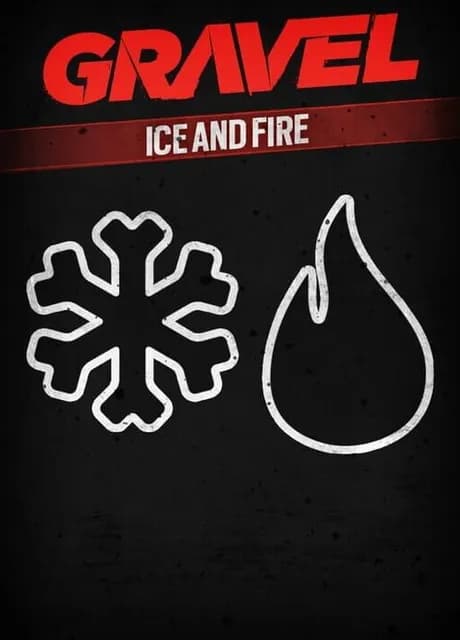 Gravel: Ice and Fire