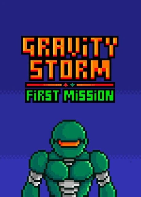 Gravity Storm: First Mission