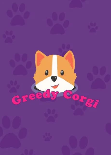 Greedy Corgi