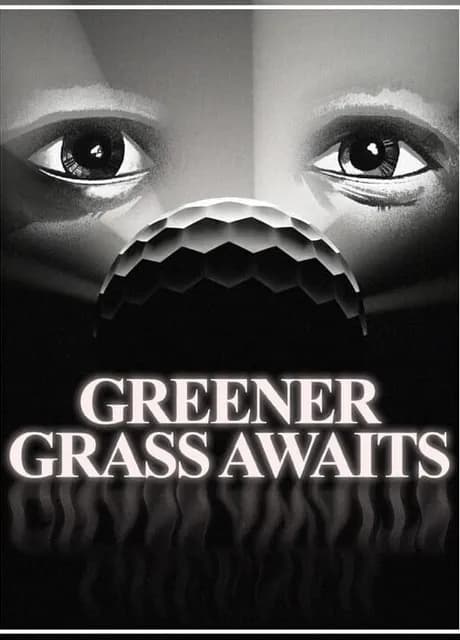 Greener Grass Awaits