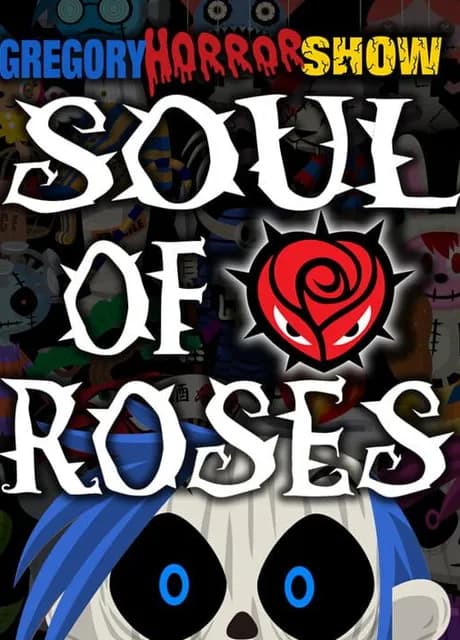 Gregory Horror Show Soul of Roses