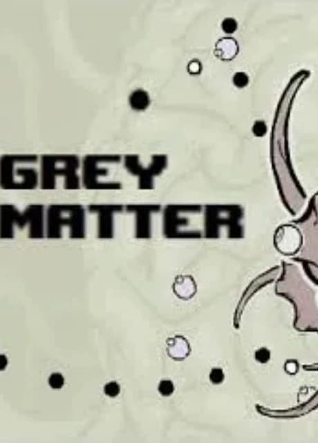 Grey Matter