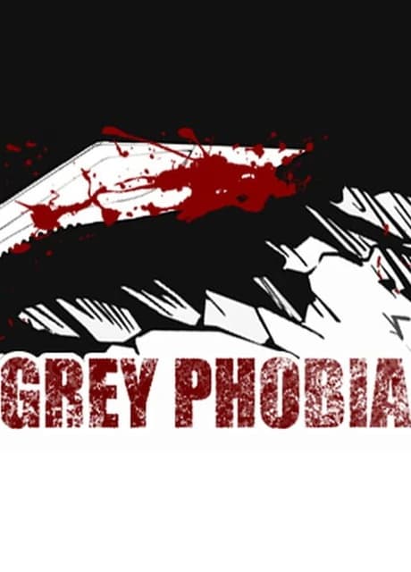 Grey Phobia