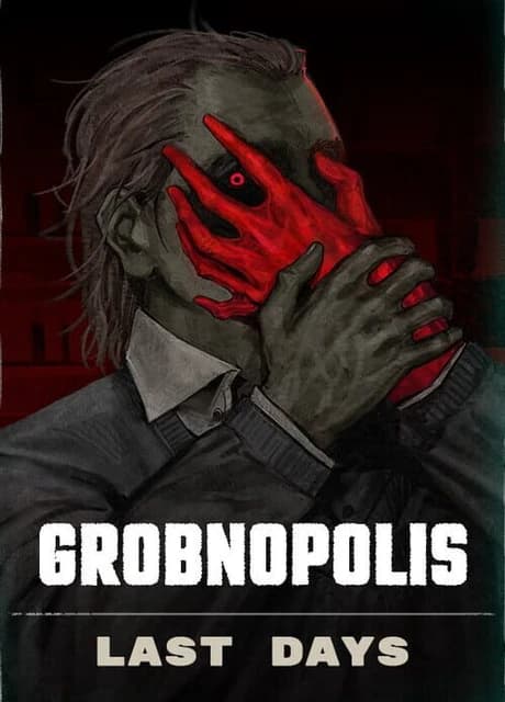 Grobnopolis | Last Days