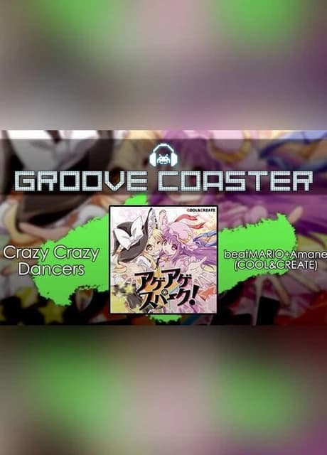 Groove Coaster: Crazy Crazy Dancers