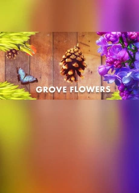 Grove flowers
