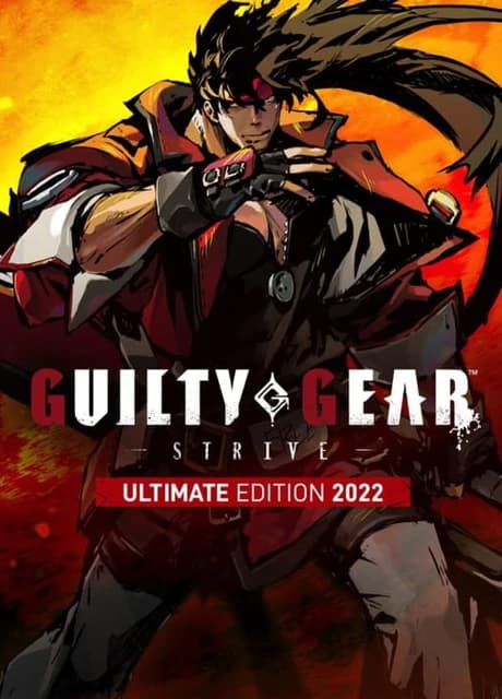Guilty Gear: Strive - Ultimate Edition 2022