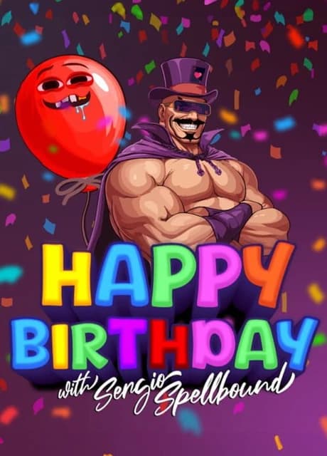 Happy Birthday: With Sergio Spellbound