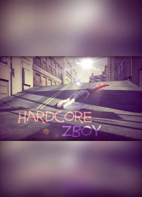 Hardcore ZBoy