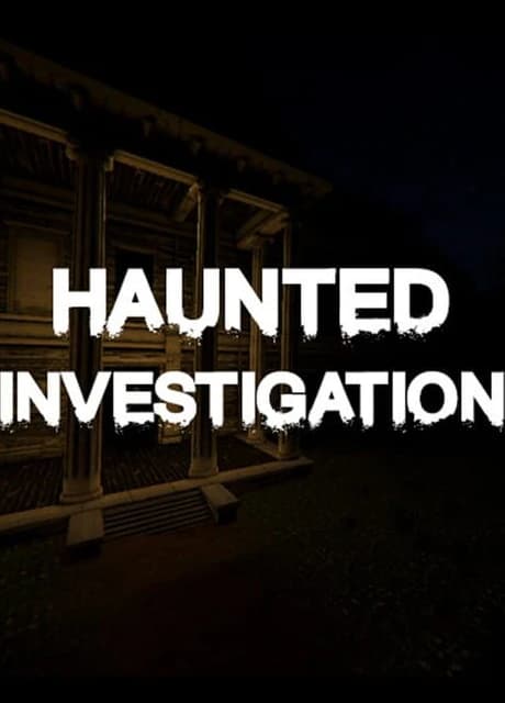 Haunted Investigation
