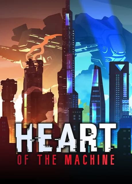 Heart of the Machine