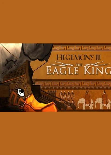 Hegemony III: The Eagle King