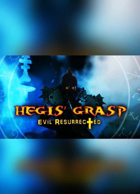 Hegis' Grasp: Evil Resurrected